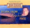 Developing Your Own Psychic Powers - John Edward, John Edwards