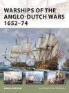 Warships of the Anglo-Dutch Wars 1652-74 - Angus Konstam, Tony Bryan