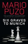 Six Graves To Munich - Mario Puzo