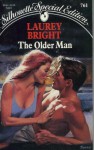 The Older Man (Silhouette Special Editions, #761) - Laurey Bright