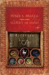 Sleight of Hand - Peter S. Beagle