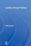 Leading Change Training - Jeffrey Russell