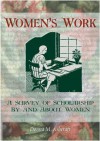 Women's Work: A Survey of Scholarship by and about Women - Ellen Cole, Esther D. Rothblum, Donna M Ashcraft