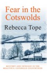 Fear in the Cotswolds (Thea Osborne Mystery #7) - Rebecca Tope