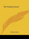 The Vedanta System - Yogi Ramacharaka