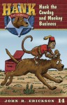 Hank the Cowdog and Monkey Business - John R. Erickson, Gerald L. Holmes