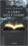 Il libro delle ombre - Cate Tiernan