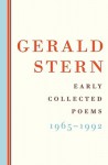 Early Collected Poems, 1965-1992 - Gerald Stern