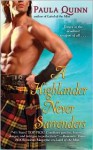 A Highlander Never Surrenders - Paula Quinn