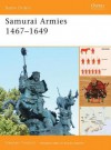 Samurai Armies 1467-1649 - Stephen Turnbull