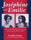 Josephine and Emilie: Stars of the Bel Canto in Europe and America 1823-1889 - Dudley Cheke, Richard Bonynge