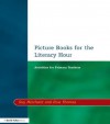 Picture Books for the Literacy Hour: Activities for Primary Teachers - Guy Merchant, Huw Thomas
