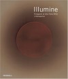 Illumine: Photographs By Garry Fabian Miller: A Retrospective - Martin Barnes, Garry Fabian Miller