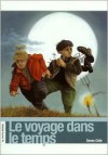 Le Voyage Dans Le Temps - Denis Côté