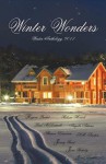 Winter Wonders 2011 Anthology - Regina Pucket, Melissa Hosack, Paul McDermott, Angela Adams