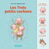 Les Trois petits cochons - Orianne Lallemand