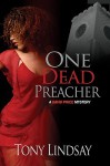 One Dead Preacher - Tony Lindsay