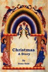 Christmas: A Story - Zona Gale