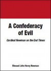 A Confederacy of Evil - John Henry Newman