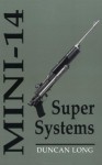 Mini-14 Super Systems - Duncan Long