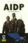 A.I.D.P 1 Las Tierras Huecas - Mike Mignola, Ryan Sook, Christopher Golden