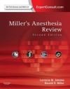 Miller's Anesthesia Review: Expert Consult - Online and Print - Lorraine Sdrales, Ronald D. Miller