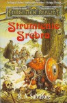 Strumienie srebra - Robert Anthony Salvatore