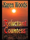 The Reluctant Countess - Karen Woods