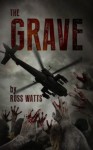 The Grave: A Zombie Novel - Russ Watts