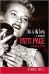 This is My Song: A Memoir - Patti Page, Skip Press, Vince Gill