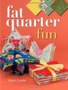 Fat Quarter Fun - Karen Snyder