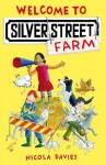 Welcome to Silver Street Farm - Nicola Davies