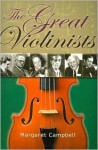 The Great Violinists - Margaret Campbell