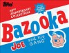 Bazooka Joe and His Gang - The Topps Company, Talley Morse, Nancy Morse, Kirk Taylor