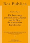 Die Bewertung Parafiskalischer Abgaben Aus Der Sicht Des Europaeischen Beihilferechts - Matthias Meyer