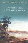 Travels in the Interior of Africa - Mungo Park