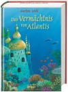 Das Vermächtnis von Atlantis - Marliese Arold