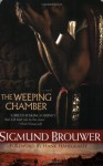 The Weeping Chamber - Sigmund Brouwer