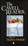 Cavell Reader - Stephen Mulhall