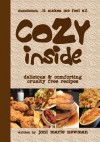 Cozy Inside: Delicious and Comforting Cruelty Free Recipes. - Joni Marie Newman