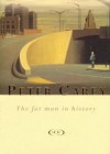 The Fat Man In History - Peter Carey