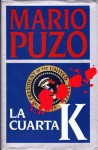 La cuarta K - Mario Puzo