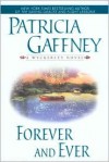 Forever and Ever (Wyckerley Trilogy #3) - Patricia Gaffney