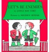 Let's Be Enemies - Janice May Udry, Maurice Sendak