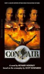 Con Air Movie Tie-In - Richard Woodley, Scott Rosenberg