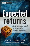 Expected Returns: An Investor's Guide to Harvesting Market Rewards - Antti Ilmanen