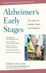 Alzheimer's Early Stages: First Steps for Family, Friends and Caregivers - Daniel Kuhn