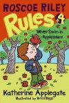 Never Swim in Applesauce - Katherine Applegate, Brian Biggs