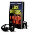 A Season in Hell [With Earbuds] - Jack Higgins, Michael Page