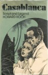 Casablanca: Script and Legend - Howard Koch